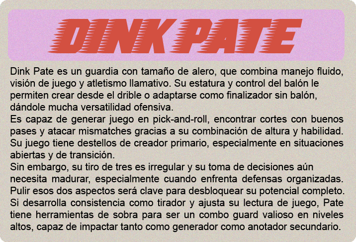Cooper Flagg (2.06m) es el gran premio del draft 2025, y no solo por el hype: es un jugador hipercompleto, con impacto real en ambos lados de la cancha y listo para contribuir desde el día uno. No tiene una habilidad élite todavía, pero hace todo bien: defiende con inteligencia y energía, lee el juego a nivel NBA, puede pasar, rebotear, cortar, proteger el aro y castigar errores sin forzar nada. Su ofensiva sigue puliéndose—no es un “go-to guy” uno contra uno—pero tiene buen manejo, visión, y un tiro en desarrollo que ya es confiable en catch-and-shoot. Defensivamente, es una máquina de cerrar posesiones. Cambia en todos los picks, defiende al balón o ayuda, y acelera transiciones con su lectura y anticipación. Su valor no está en cargar con todo, sino en elevar a los que lo rodean. Es adaptable, tiene mentalidad ganadora y está programado para impactar sin necesidad de volumen.